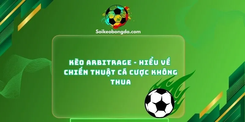 Kèo arbitrage