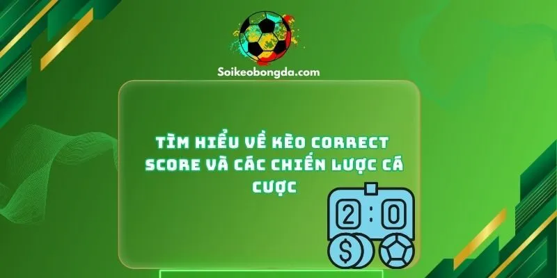 Kèo correct score
