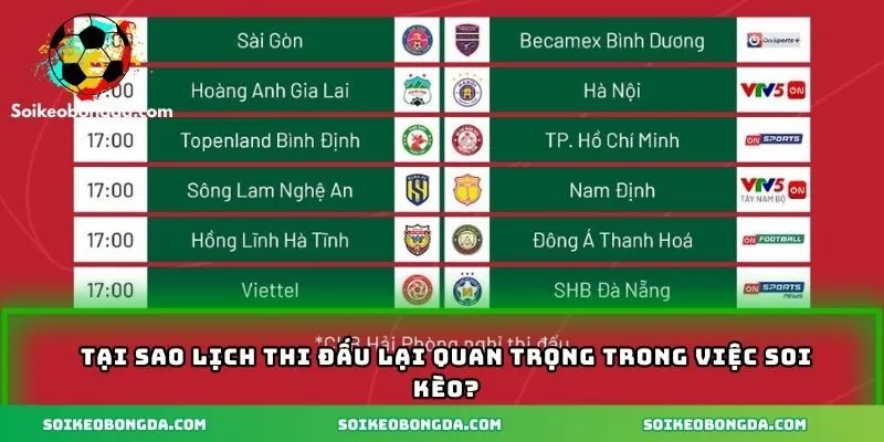 Hiểu rõ vì sao lịch thi đấu lại quan trọng