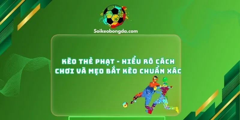 Kèo thẻ phạt
