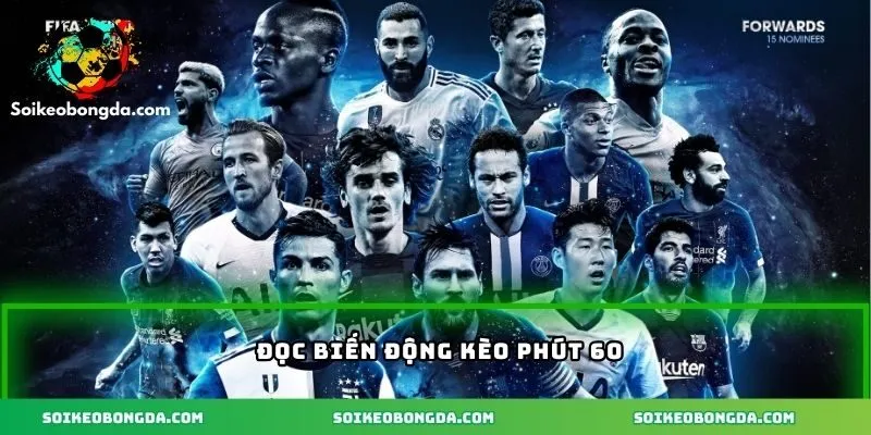 Mẹo Soi Kèo Tỷ Số Phút 60 - Bí Quyết Cá Cược Hiệu Quả Nhất 2 Đọc biến động kèo phút 60