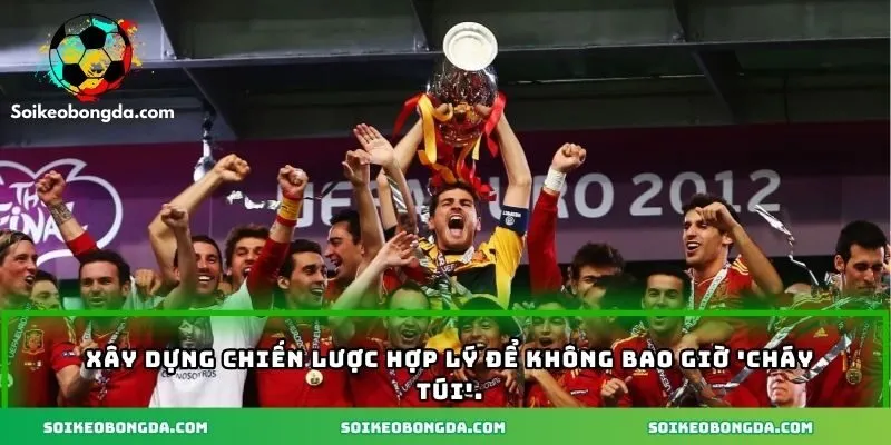 Mẹo Tránh Cược Mù - Bí Kíp Giúp Đặt Cược Thông Minh 3 Xây dựng chiến lược hợp lý để không bao giờ 'cháy túi'.
